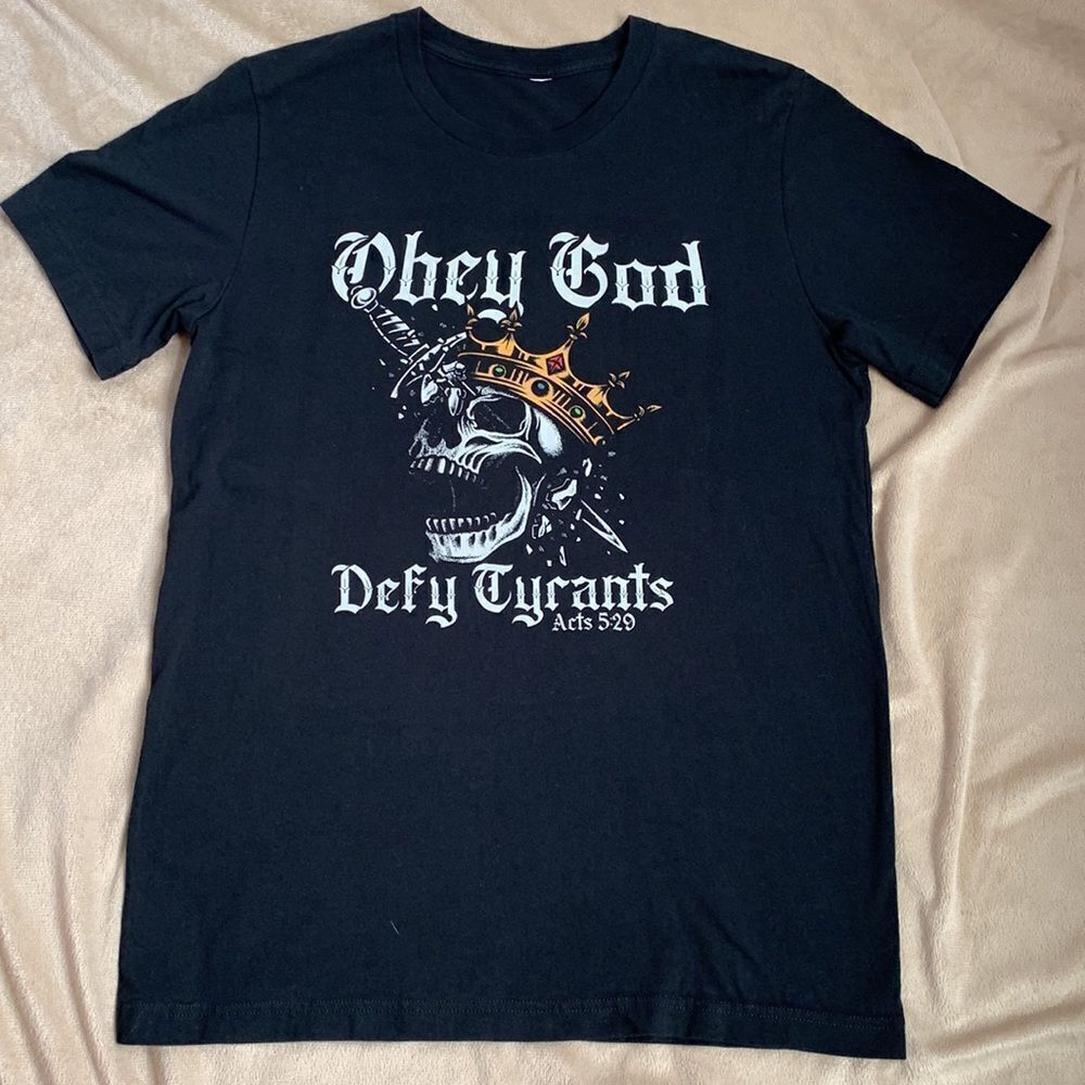 “Obey God, Defy Tyrants “ Graphic T-Shirt M Black - Picture 2 of 4